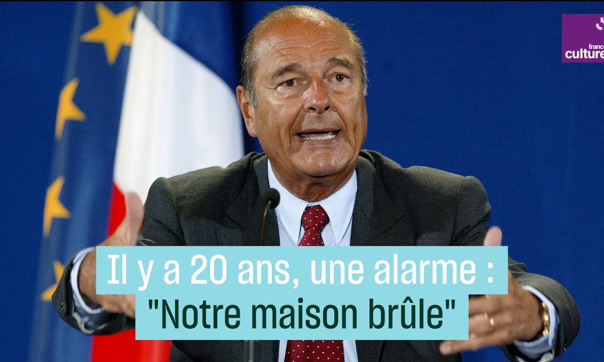 J. Chirac : 20 ans plus tard, « notre maison brûle (toujours) et nous regardons (encore) ailleurs »
